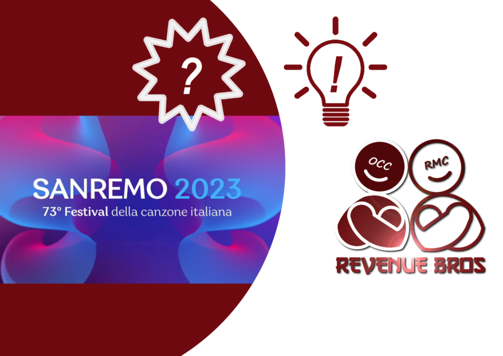 Il Revenue del Festival di Sanremo - Revenue Bros Riccardo Moglioni Consulenza alberghiera